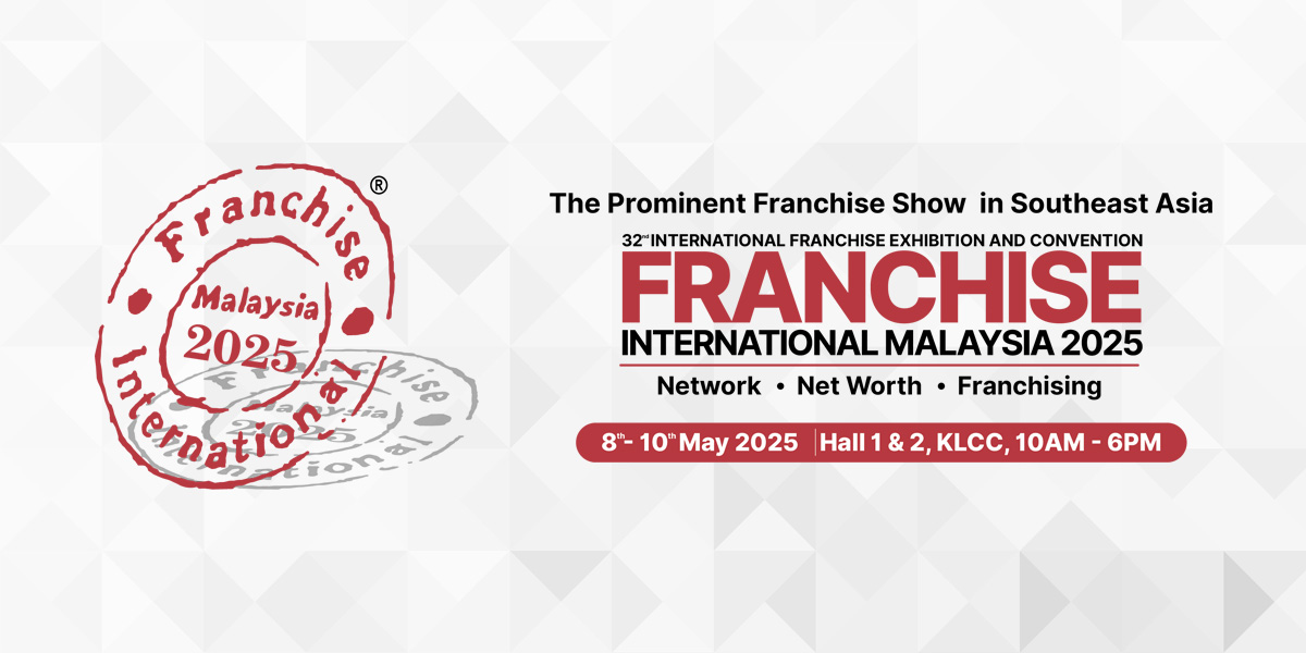 FRANCHISE INTERNATIONAL MALAYSIA 2025 EXHIBITION (FIM2025)